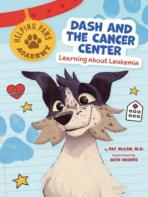 cover image of Dash and the Cancer Center